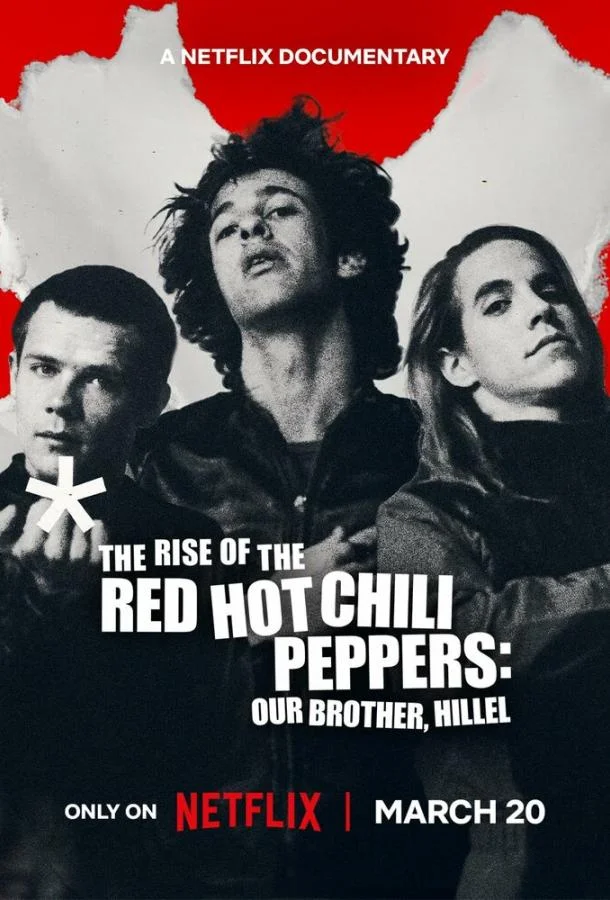 Постер — Восхождение Red Hot Chili Peppers: Наш брат Хиллел